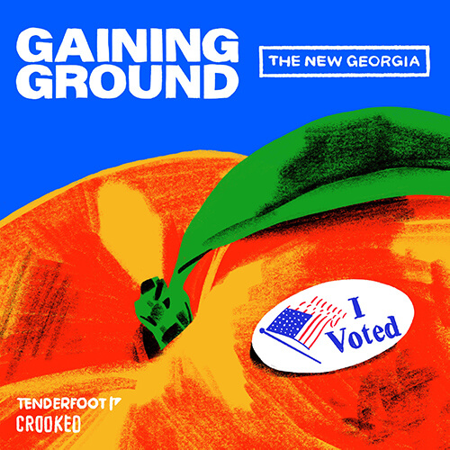 Gaining Ground - The New Georgia - Podcast